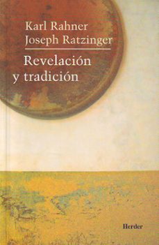 revelacion y tradicion-joseph benedicto xvi ratzinger-karl rahner-9788425405501