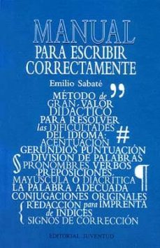 para escribir correctamente (10ª ed.)-emilio sabate-9788426100801