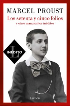 los setenta y cinco folios y otros manuscritos ineditos-marcel proust-9788426410801