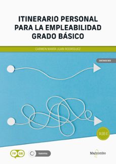 itinerario personal para la empleabilidad. grado basico-carmen maria juan rodriguez-9788426741301