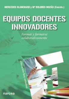 equipos docentes innovadores (ebook)-mercedes blanchard gimenez-mª dolores muzas rubio-9788427724501
