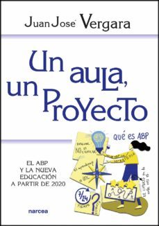 un aula, un proyecto (ebook)-juan jose vergara-9788427728301