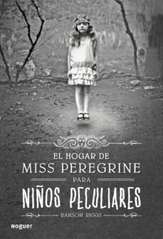 el hogar de miss peregrine para niños peculiares-ransom riggs-9788427900301