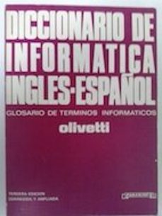 diccionario de informatica ingles-español (13ª ed.)-9788428312301