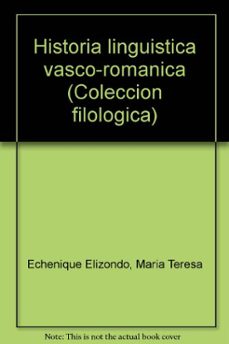 historia linguistica vasco-romanica-maria teresa echenique-9788428315401