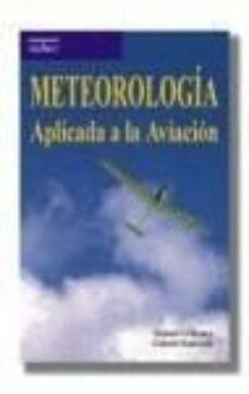 meteorologia aplicada a la aviacion-gabriel baleriola-manuel ledesma-9788428328401