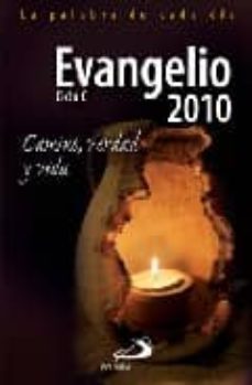 evangelio 2010: letra grande: camino, verdad y vida. ciclo c-9788428534901
