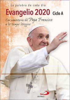 evangelio 2020 con el papa francisco - letra grande - ciclo a-9788428557801