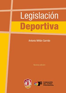 legislacion deportiva-antonio millan garrido-9788429019001