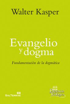 evangelio y dogma-walter kasper-9788429326901