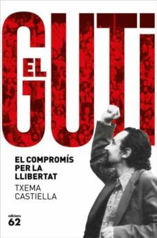 antonio gutiérez díaz, el guti-txema castiella-9788429778601