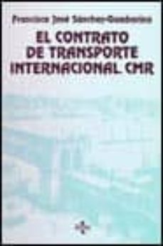 el contrato de transporte internacional: convencion cmr-9788430928101