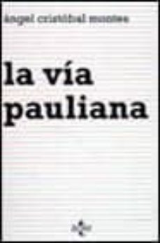 la via pauliana-angel cristobal montes-9788430929801