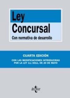 ley concursal con normativa de desarrollo (4ª ed) con las modific aciones introducidas por la ley 11/2011, de 20 de mayo-9788430953301