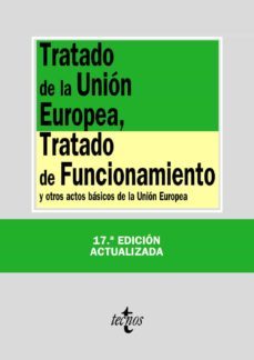 tratado de la union europea, tratado de funcionamiento (17ª ed)-9788430958801