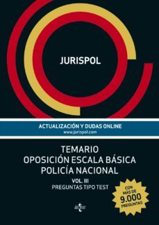 temario oposicion escala basica policia nacional (vol. iii): preg untas tipo test-9788430961801