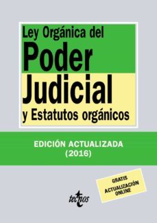 ley organica del poder judicial y estatutos organicos (32ª ed.)-9788430970001