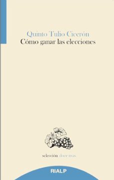 cómo ganar las elecciones-quinto tulio ciceron-9788432148101