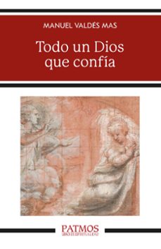todo un dios que confia (ebook)-manuel valdés mas-9788432174018