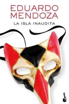 la isla inaudita-eduardo mendoza-9788432225901