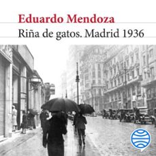 riña de gatos. madrid 1936-eduardo mendoza-9788432238901