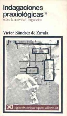 indagaciones praxiologicas-victor sanchez de zavala-9788432301001