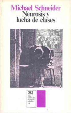 neurosis y lucha de clases-9788432303401