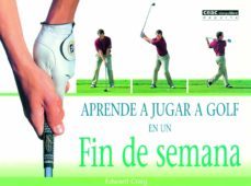 aprende a jugar a golf en un fin de semana-9788432913501