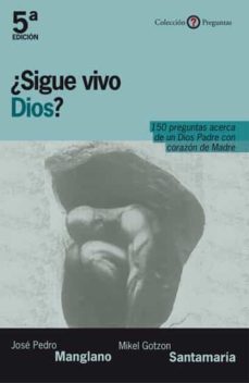 ¿sigue vivo dios? (ebook)-jose pedro manglano-mikel gotzon santamaria-9788433035301