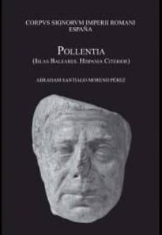 pollentia: islas baleares, hispania citerior-abraham santiago moreno perez-9788433858801