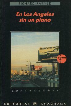 en los angeles sin un plano-richard rayner-9788433923301