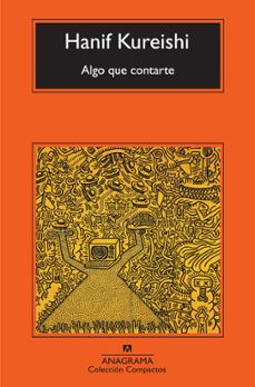 algo que contarte-hanif kureishi-9788433973801