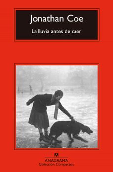 la lluvia antes de caer-jonathan coe-9788433977601