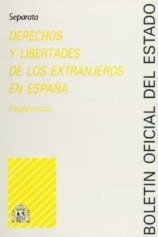 derechos y libertades de los extranjeros en españa reglamento-9788434008601