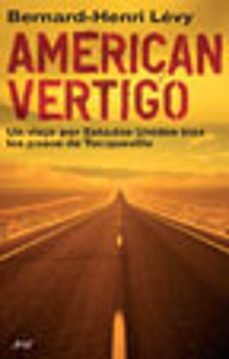 american vertigo-bernard henri levy-9788434453401
