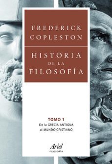 historia de la filosofia 1: de la  grecia antigua al mundo cristi ano-9788434469501