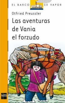 las aventuras de vania el forzudo-otfried preussler-9788434808201