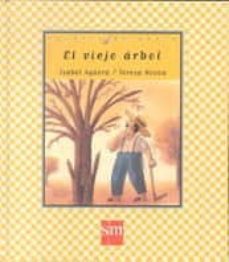 el viejo arbol-teresa novoa-isabel aguara-9788434862401