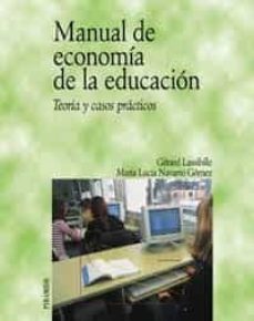 manual de economia de la educacion: teoria y casos practicos-gerad lassibille-9788436818901