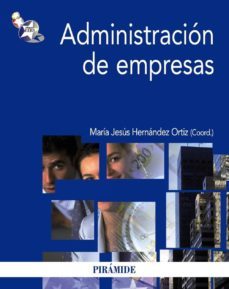 administracion de empresas-maria jesus hernandez ortiz-9788436827101