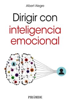 dirigir con inteligencia emocional-albert alegre rossello-9788436842401