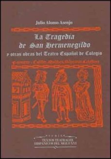 la tragedia de san hermenegildo 2 vols.-9788437020501