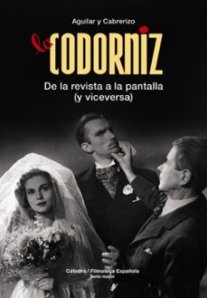 la codorniz: de la revista a la pantalla (y viceversa)-9788437640501