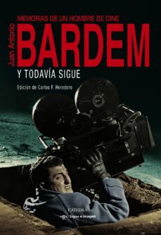 y todavia sigue-juan antonio bardem-9788437644301