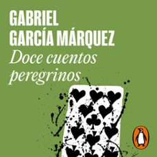 doce cuentos peregrinos (audiolibro)-gabriel garcia marquez-9788439732501