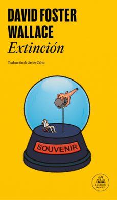 extincion-david foster wallace-9788439745501