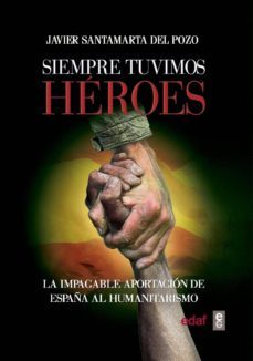 siempre tuvimos heroes (ebook)-javier santamarta del pozo-9788441438101
