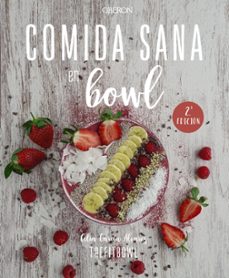 comida sana en bowl (libros singulares)-celia garcia alvarez-9788441542501