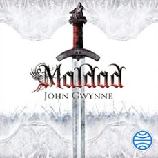 los fieles y los caídos nº 01/04 maldad (audiolibro)-john gwynne-9788445022801