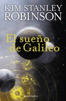 el sueño de galileo-kim stanley robinson-9788445077801